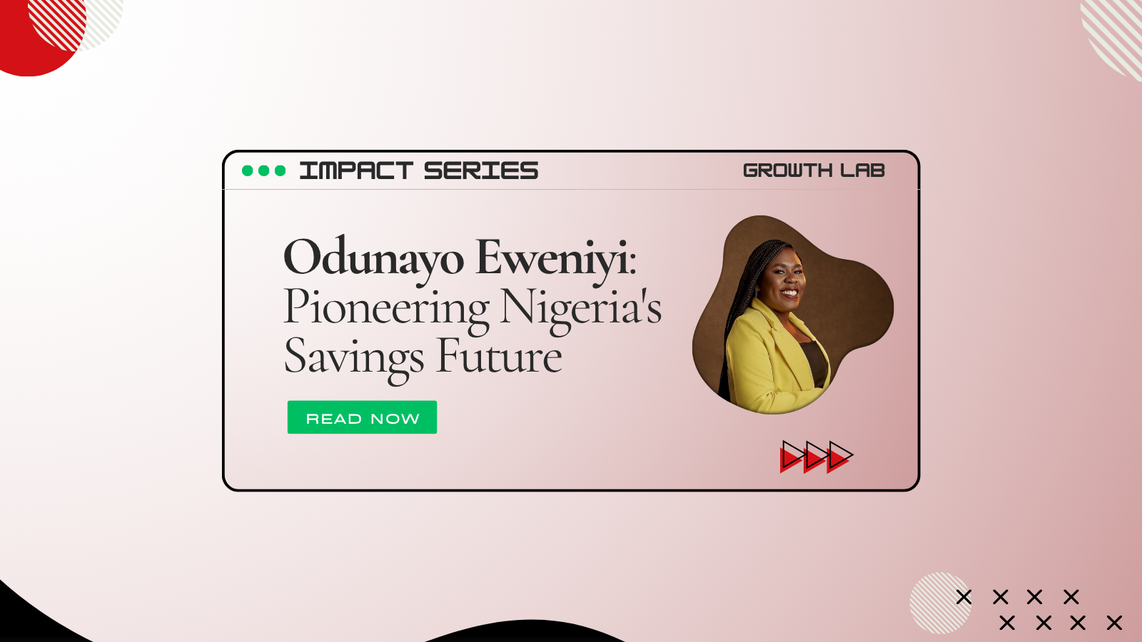 Odunayo Eweniyi: Pioneering Nigeria's Savings Future